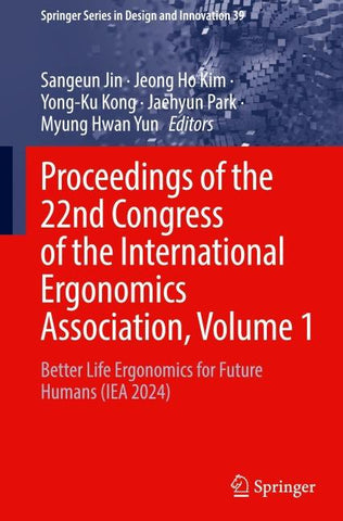 Proceedings of the 22nd Congress of the International Ergonomics Association, Volume 1