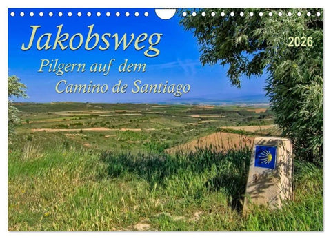 Jakobsweg - pilgern auf dem Camino de Santiago (Wandkalender 2026 DIN A4 quer), CALVENDO Monatskalender