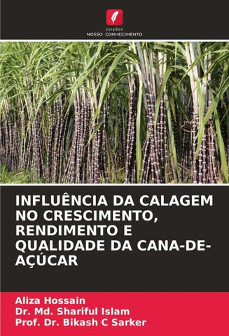 INFLUÊNCIA DA CALAGEM NO CRESCIMENTO, RENDIMENTO E QUALIDADE DA CANA-DE-AÇÚCAR
