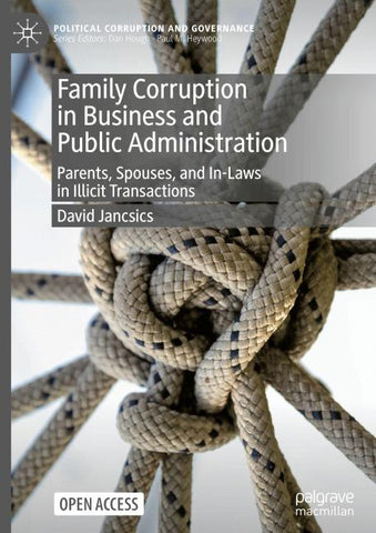 Family Corruption in Business and Public Administration