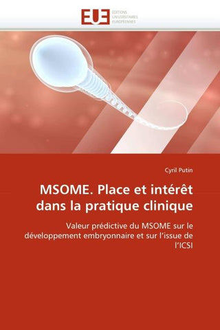 MSOME. Place et intérêt dans la pratique clinique