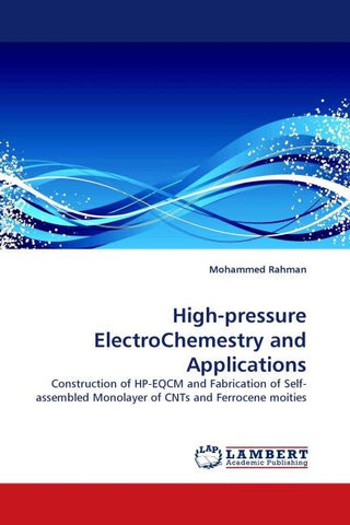High-pressure ElectroChemestry and Applications