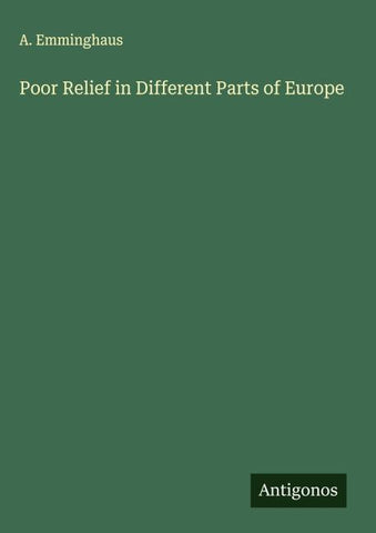 Poor Relief in Different Parts of Europe