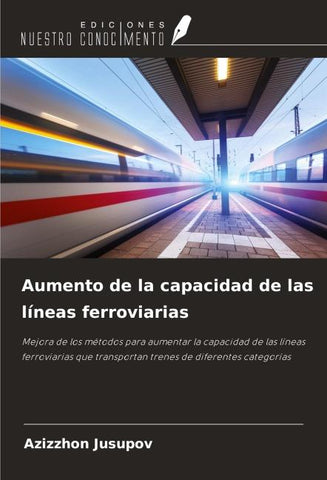 Aumento de la capacidad de las líneas ferroviarias