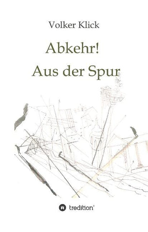 Abkehr! Aus der Spur