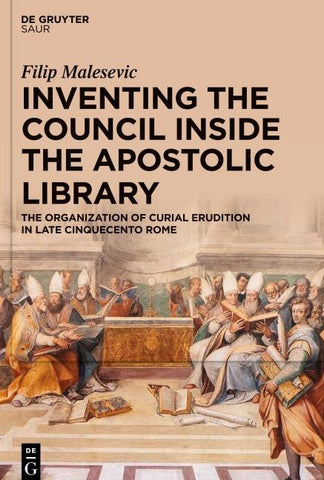 Inventing the Council inside the Apostolic Library