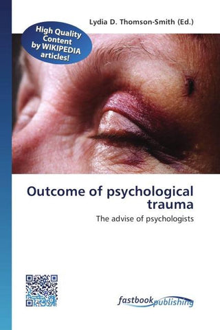 Outcome of psychological trauma