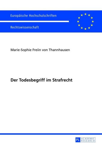 Der Todesbegriff im Strafrecht