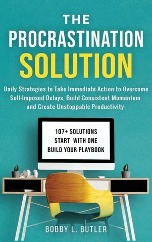 The Procrastination Solution