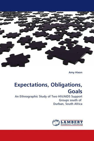 Expectations, Obligations, Goals