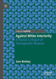 Against White Interiority