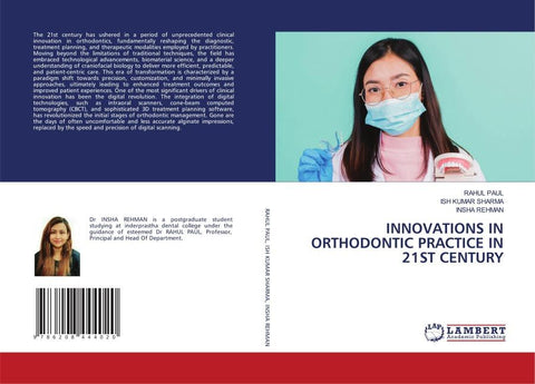 INNOVATIONS IN ORTHODONTIC PRACTICE IN 21ST CENTURY