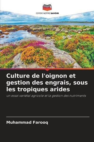 Culture de l'oignon et gestion des engrais, sous les tropiques arides