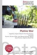 Platine War