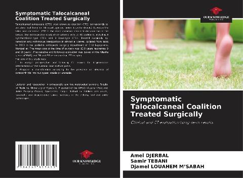 Symptomatic Talocalcaneal Coalition Treated Surgically