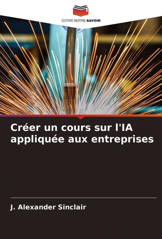 Créer un cours sur l'IA appliquée aux entreprises
