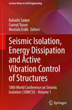 Seismic Isolation, Energy Dissipation and Active Vibration Control of Structures