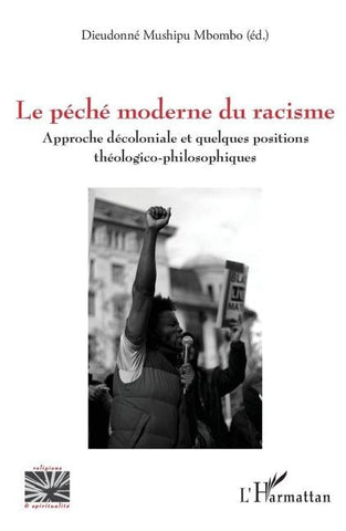 Le péché moderne du racisme