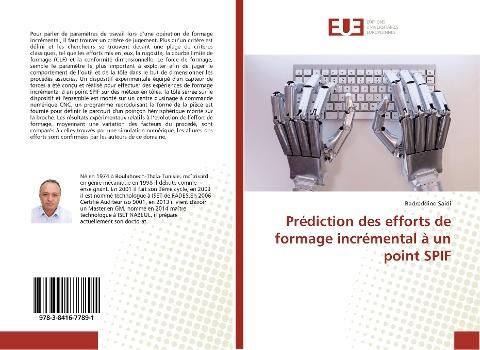 Prédiction des efforts de formage incrémental à un point SPIF