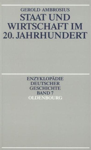 Staat und Wirtschaft im 20. Jahrhundert