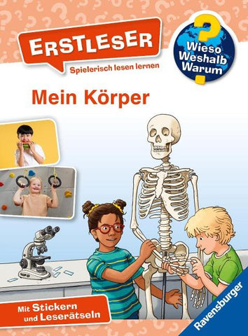 Wieso? Weshalb? Warum? Erstleser, Band 15 - Mein Körper