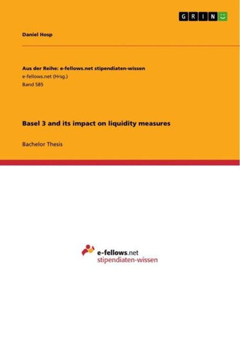 Basel 3 and its impact on liquidity measures