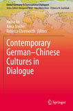 Contemporary German–Chinese Cultures in Dialogue
