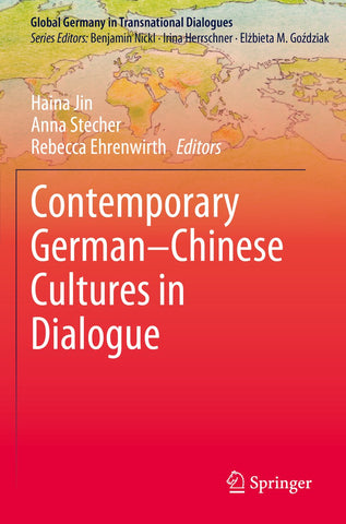Contemporary German–Chinese Cultures in Dialogue