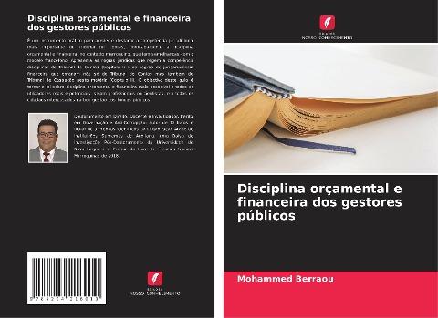 Disciplina orçamental e financeira dos gestores públicos