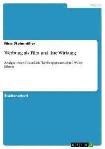 Werbung als Film und ihre Wirkung
