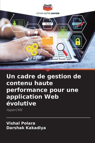 Un cadre de gestion de contenu haute performance pour une application Web évolutive