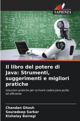 Il libro del potere di Java: Strumenti, suggerimenti e migliori pratiche