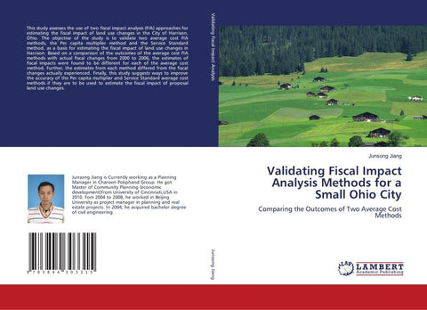 Validating Fiscal Impact Analysis Methods for a Small Ohio City