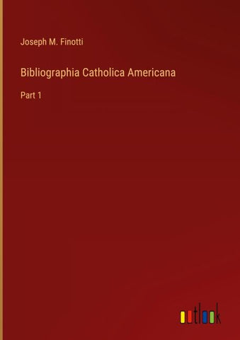Bibliographia Catholica Americana