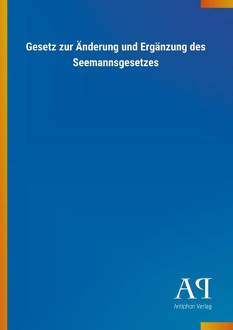 Gesetz zur Änderung und Ergänzung des Seemannsgesetzes