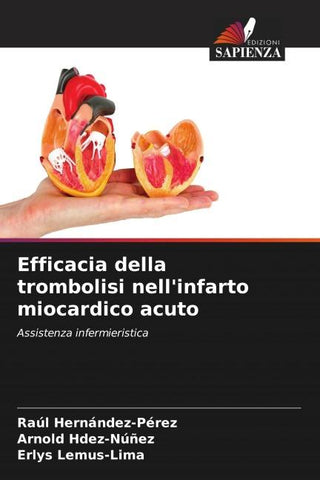 Efficacia della trombolisi nell'infarto miocardico acuto