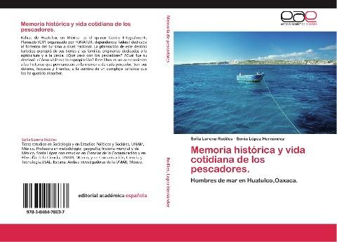 Memoria histórica y vida cotidiana de los pescadores.
