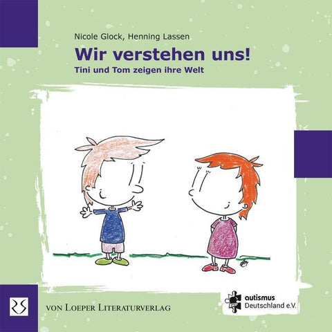 Wir verstehen uns! Tini und Tom zeigen ihre Welt