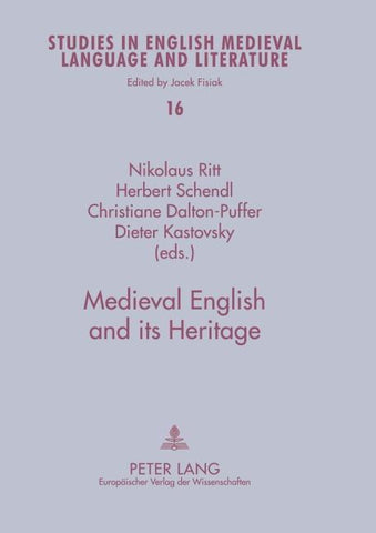 Medieval English and its Heritage