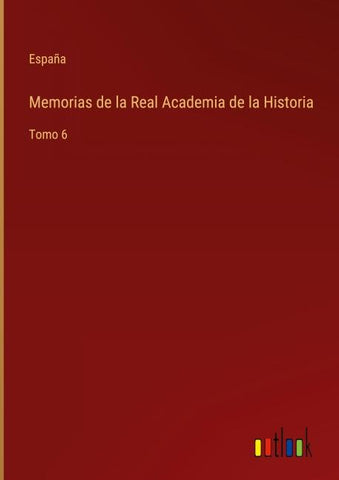Memorias de la Real Academia de la Historia