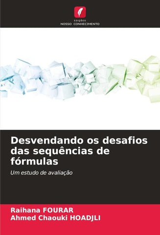 Desvendando os desafios das sequências de fórmulas