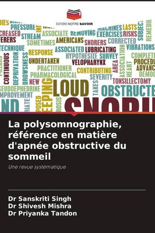 La polysomnographie, référence en matière d'apnée obstructive du sommeil