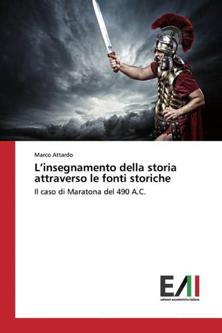 L'insegnamento della storia attraverso le fonti storiche