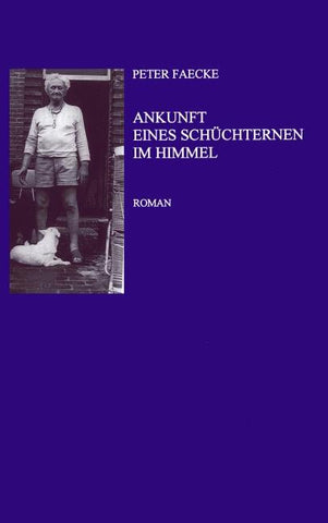 Ankunft eines Schüchternen im Himmel