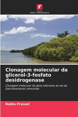Clonagem molecular da glicerol-3-fosfato desidrogenase