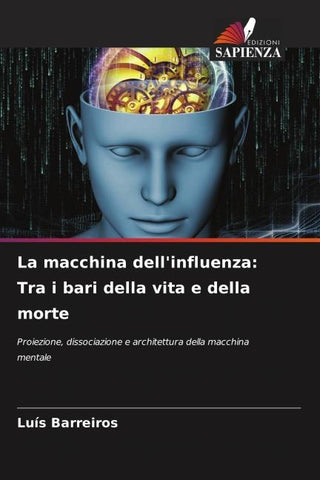 La macchina dell'influenza: Tra i bari della vita e della morte