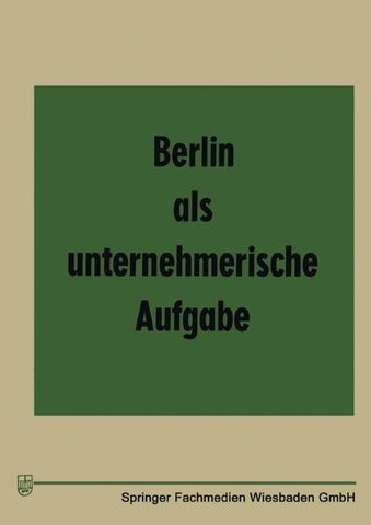 Berlin als unternehmerische Aufgabe