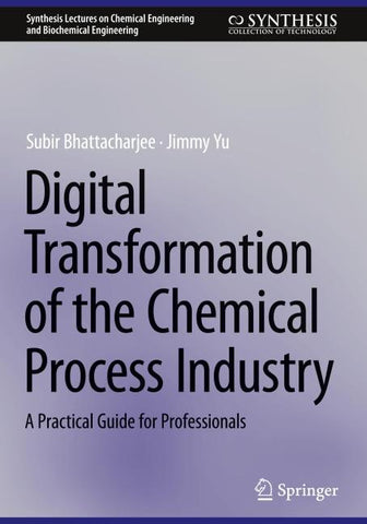 Digital Transformation of the Chemical Process Industry