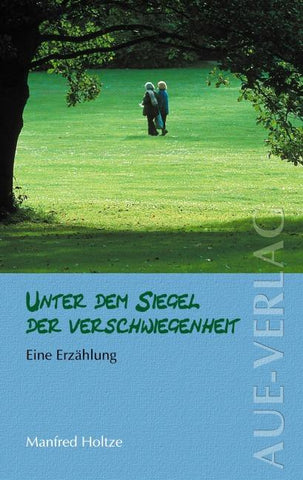 Unter dem Siegel der Verschwiegenheit
