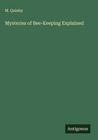Mysteries of Bee-Keeping Explained